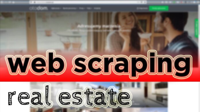 web scraping real estate data